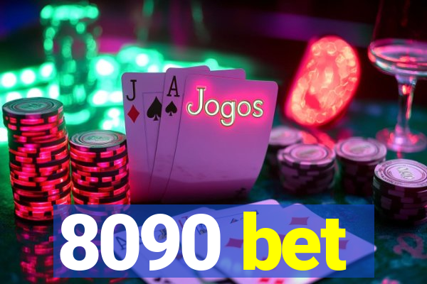 8090 bet